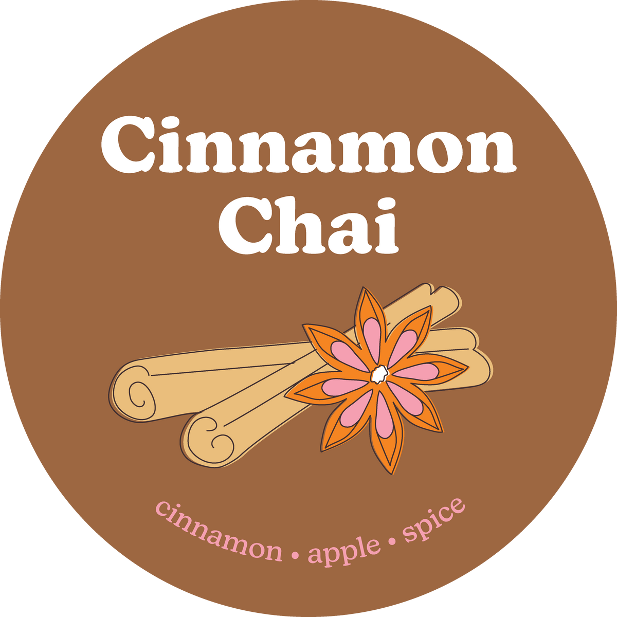 Brown circular label with "Cinnamon Chai" text, illustrated cinnamon sticks and star anise flower, ingredient notes below.