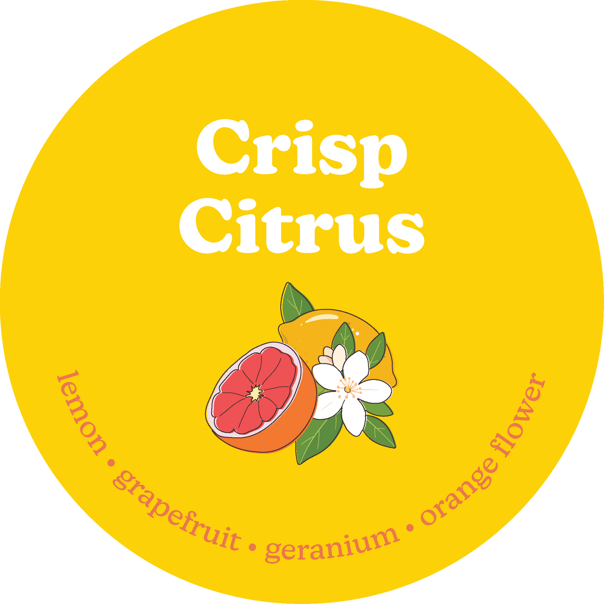 Bright yellow circular label with "Crisp Citrus" text, grapefruit half, orange, white flower, and green leaves.