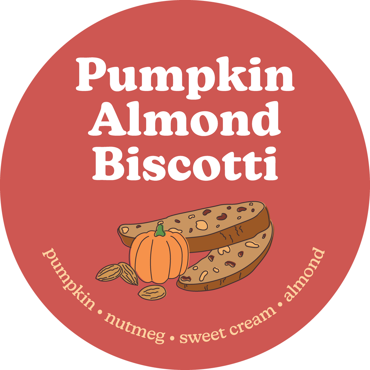 Circular rust-red label with white text reading "Pumpkin Almond Biscotti" and illustrated biscotti cookies, pumpkin, and almo