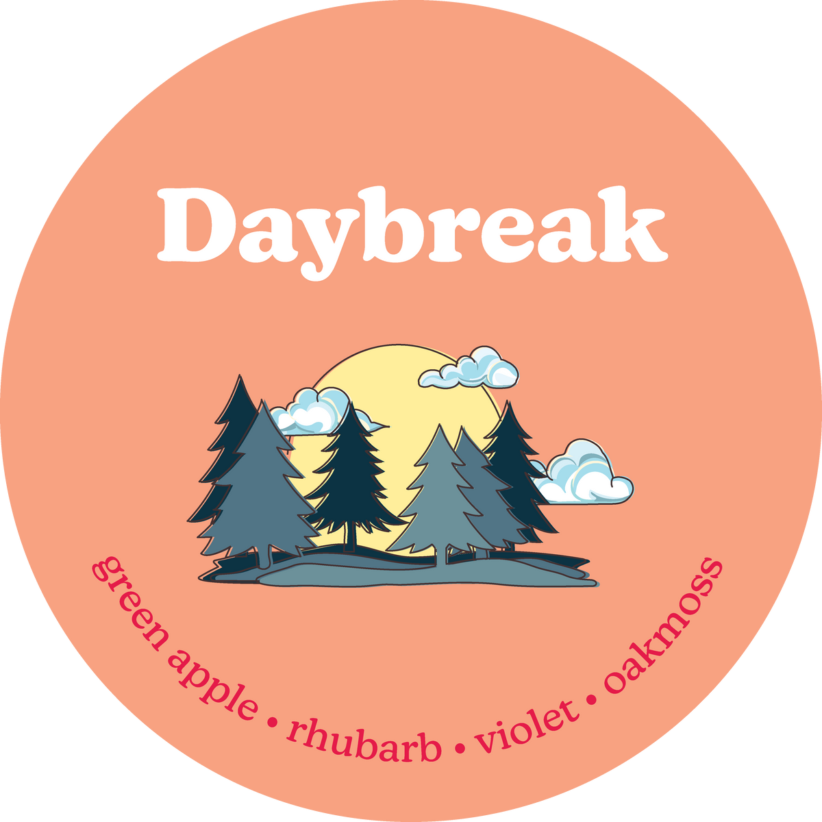 Peach-colored circular wax melt label with "Daybreak" text, forest and sunrise illustration, and scent notes.