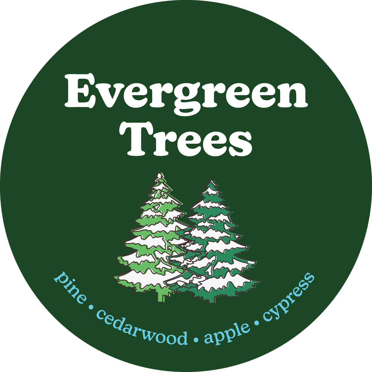 Round green wax melt label with "Evergreen Trees" text and illustrated snow-covered pine trees, listing pine, cedarwood, appl