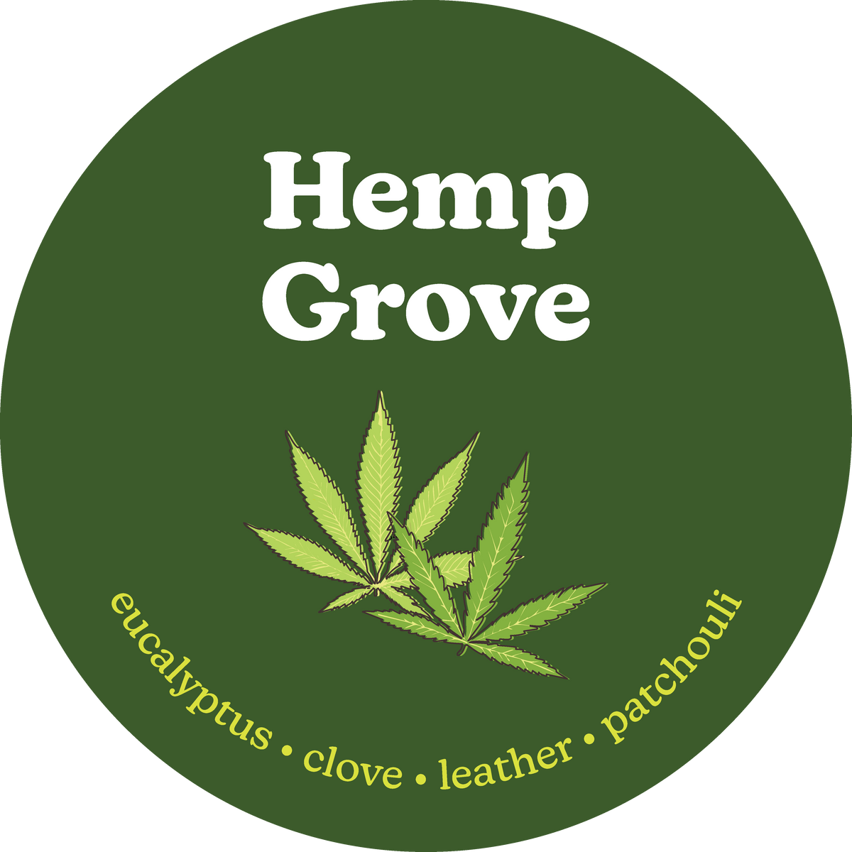 Round green label for Hemp Grove wax melts with hemp leaf illustration and scent notes: eucalyptus, clove, leather, patchouli