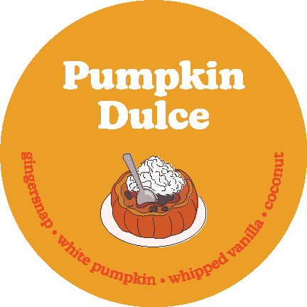 Orange circular label with "Pumpkin Dulce" text and illustration of pumpkin bowl with whipped cream on top.